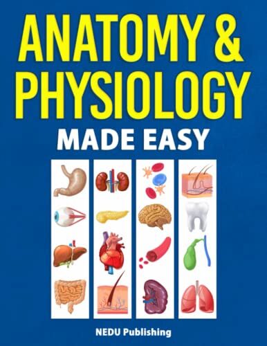 Anatomy & Physiology Made Easy