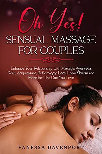 Oh Yes! Sensual Massage for Couples